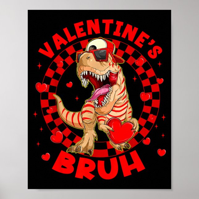 Poster Happy Valentine's Bruh Funny Dinosaur Valentine Me (Frente)