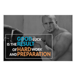 Póster Hard Work and Preparation Motivational Poster