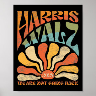 Poster Harris Waltz Nós Não Vamos Voltar Kamala Harris 2