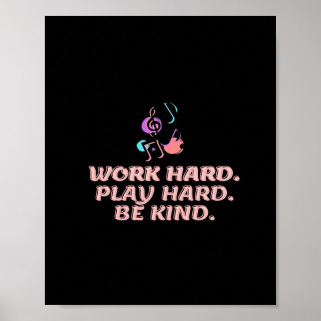 Poster Harry Style - Duro De Trabalho, Jogue tão Duro, Se (Frente)