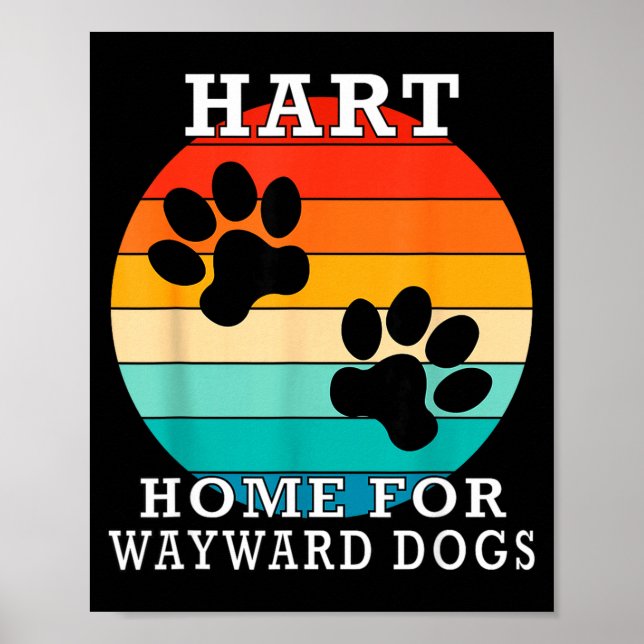 Poster Hart Home For Wayward Dogs Family Name  (Frente)