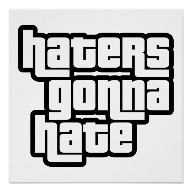 Póster Haters gonna hate (Frente)