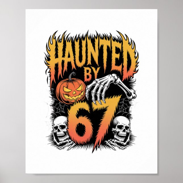 Poster Haunted 67 Meme Six Seven 6-7 Funny Internet Joke  (Frente)