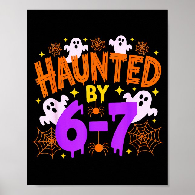 Poster Haunted By 67 Funny 67 Halloween Costume  (Frente)