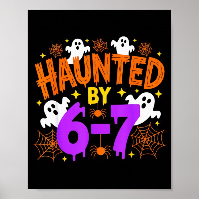 Poster Haunted By 67 Funny Six Seven Meme Halloween Costu (Frente)