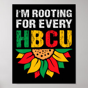 Poster Hbcu História Negra Mês Eu estou torcendo por cada