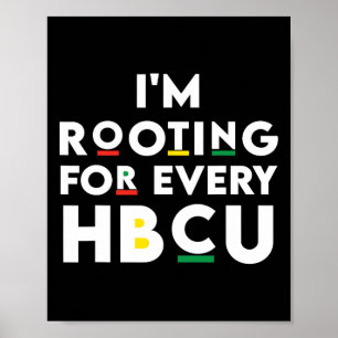 Poster Hbcu História Negra Mês Eu estou torcendo por cada
