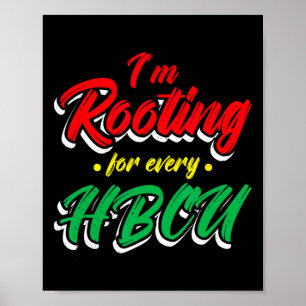 Poster Hbcu História Negra Mês Eu estou torcendo por cada