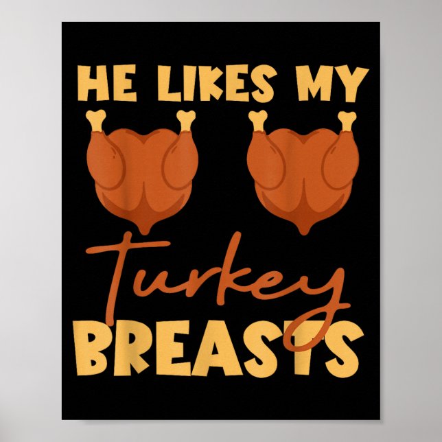 Poster He Likes My Turkey Breasts Couple Matching Thanksg (Frente)