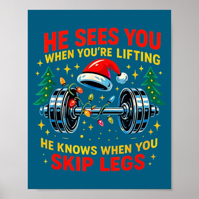 Poster He Sees You Lifting Funny Skip Legs Christmas Tee  (Frente)