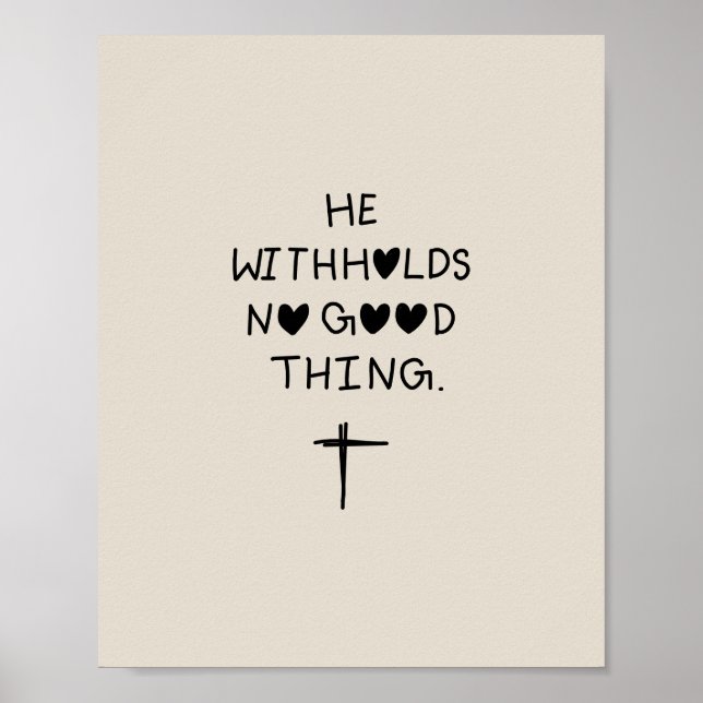 Poster He withholds no good things (Frente)