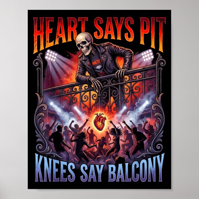 Poster Heart Says T Knees Say Balcony Funny Old Skeleton  (Frente)