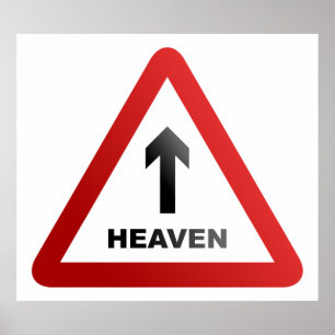 Poster Heaven Warning Sign