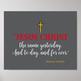 Poster Hebreus 13:8 “Jesus Cristo o mesmo…”