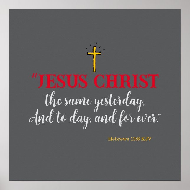Poster Hebreus 13:8 “Jesus Cristo o mesmo…” (Frente)