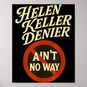 Poster Helen Keller Negacionista De jeito nenhum Meme Vin
