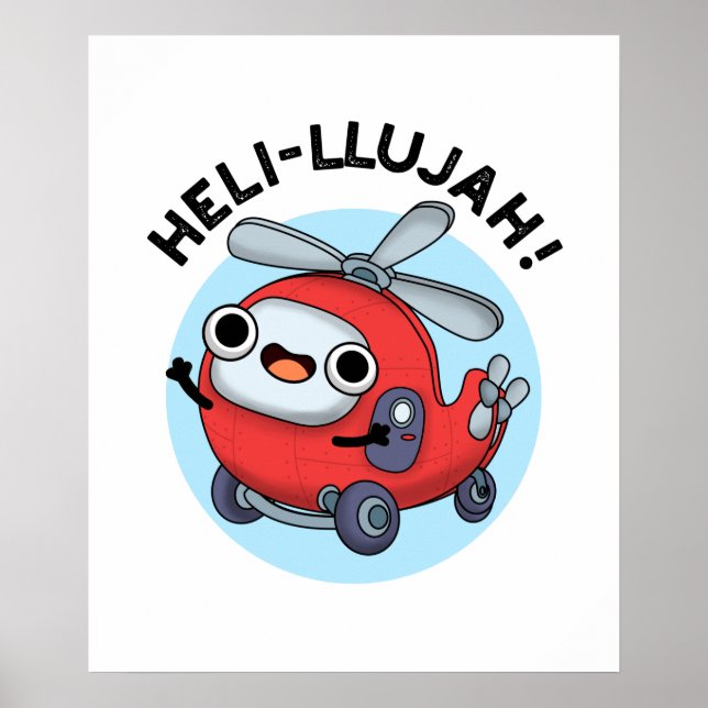 Poster Heli-Llujah Funny Helicopter Pun (Frente)