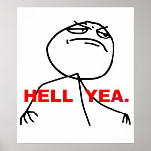Poster Hell Yea Rage Face Meme