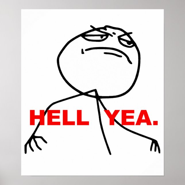 Poster Hell Yea Rage Face Meme (Frente)