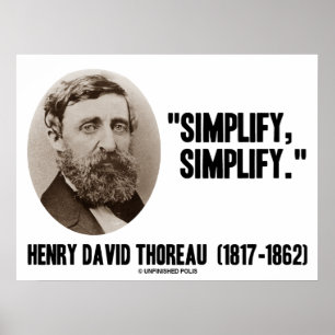 Póster Henry David Thoreau simplifica simplifica citaçõ