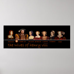 Póster Henry VIII e suas seis esposas