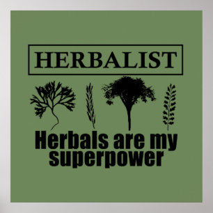 Poster herbáceas herbalistas são minha superpotência