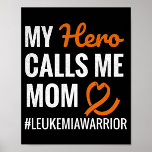 Poster Hero Me Chama Mãe Leucemia Guerreira Leucemia Awar