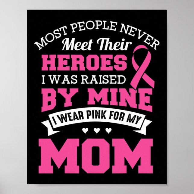 Poster Heroínas Eu Visto Rosa Para Minha Mãe - Cancer De  (Frente)