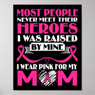 Poster Heroínas Eu Visto Rosa Para Minha Mãe Cancer De Ma