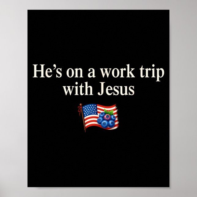 Poster He's On A Work Trip With Jesus Christian Religious (Frente)