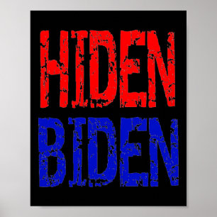 Poster Hiden Biden Sleepy Joe Engraçado Pró-Trump Anti-Bi