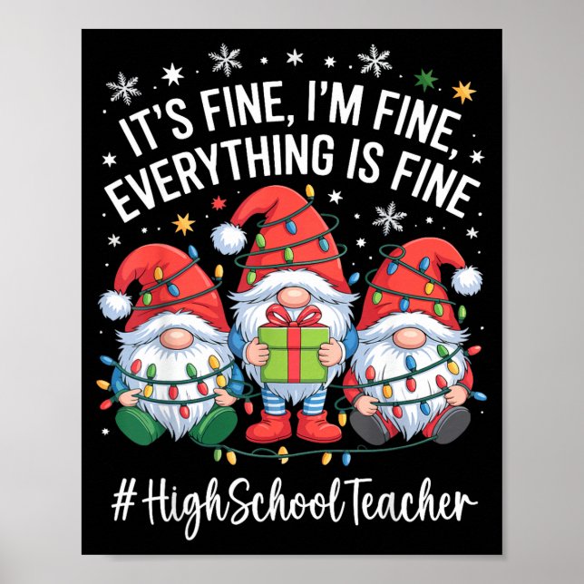 Poster High School Teacher Gnome Everything Is Fine Funny (Frente)