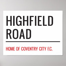 Poster Highfield Road Stadium Street Sign