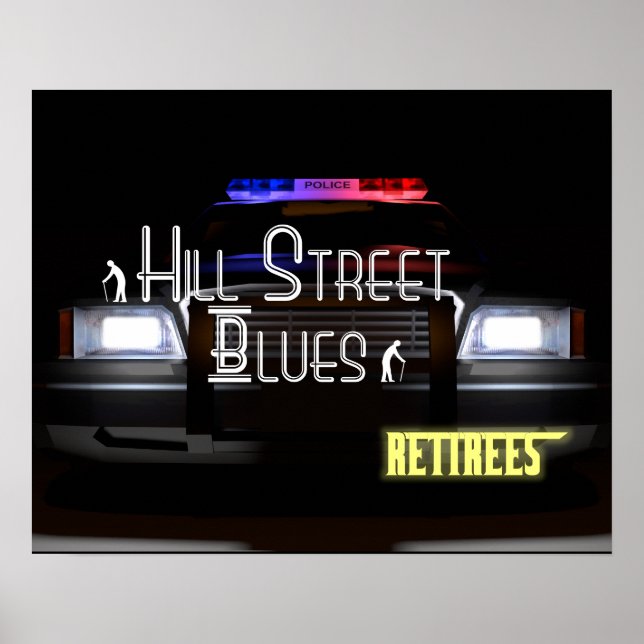 Póster Hill Street Blues - Retireiros (Frente)