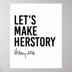 Póster Hillary - nos deixe fazer Herstory -