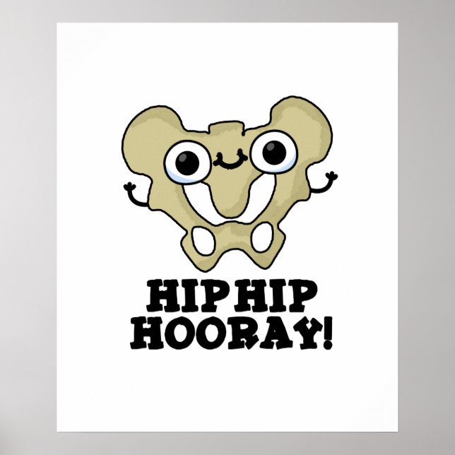 Poster Hip Hip Hooray Engraçado Anatomia Pun (Frente)