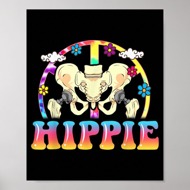 Poster Hippie Hip Replacement Joint Surgery Engraçado (Frente)