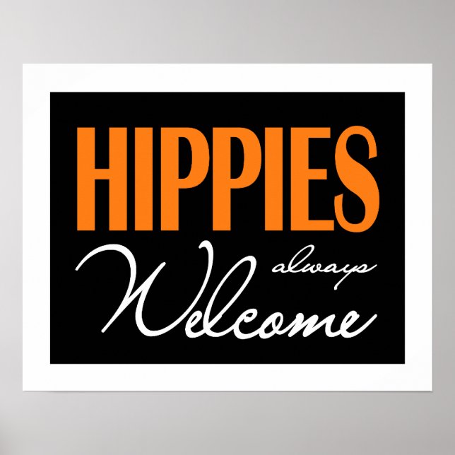 Poster Hippies sempre bem-vindos (Frente)