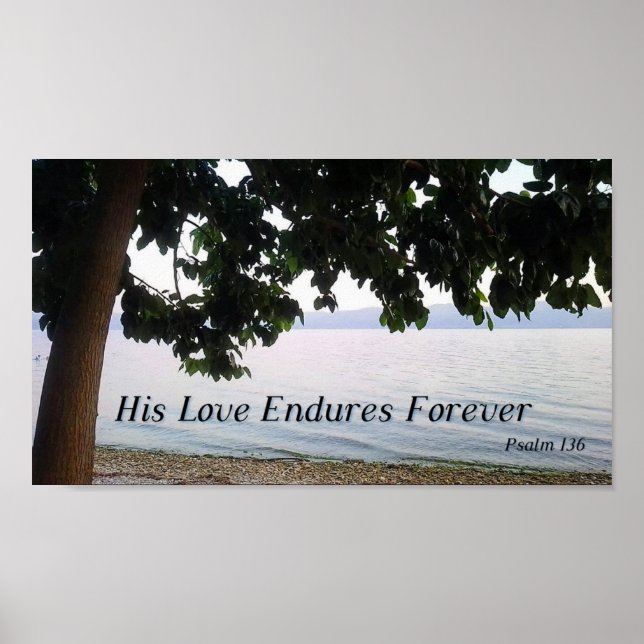 Poster His Love Endures Forever Psalm 136  (Frente)