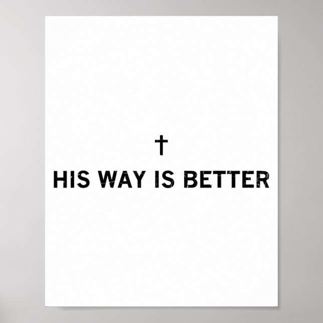 Poster His Way Is Better, Christian, Jesus, Faith  (Frente)