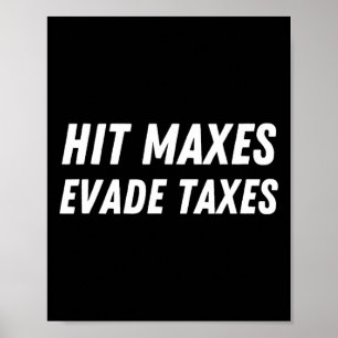 Poster Hit Maxes Evita Impostos Engraçados Malhação De Gy