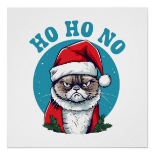Póster Ho ho não - gato de papai noel engraçado e rabugen
