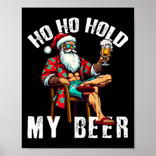 Poster Ho Ho Segure Minha Cerveja Papai Noel Vintage Nata