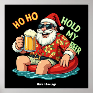 Poster Ho Ho Segure Minha Cerveja Papais noeis Engraçados
