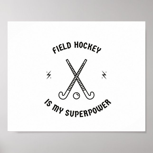 Poster Hockey de campo é minha superpotência (Frente)