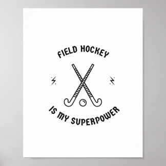 Poster Hockey de campo é minha superpotência