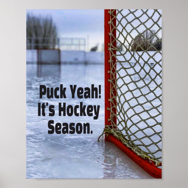 Poster Hockey Season Ice Frio Engraçado Humor Puck (Frente)