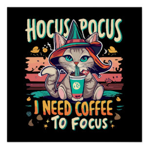 Póster Hocus Focus - Preciso de café para me concentrar