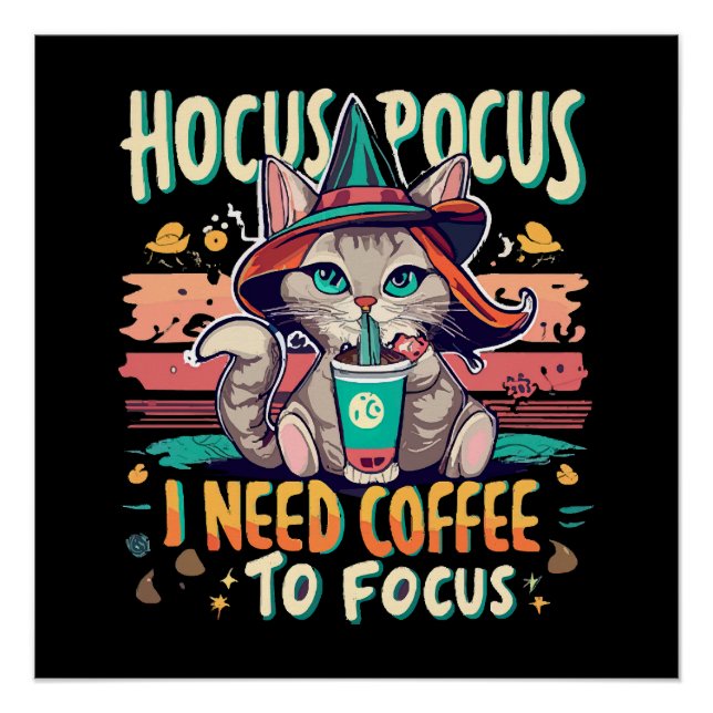 Póster Hocus Focus - Preciso de café para me concentrar (Frente)