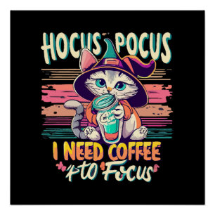 Póster Hocus Focus - Preciso de café para me concentrar